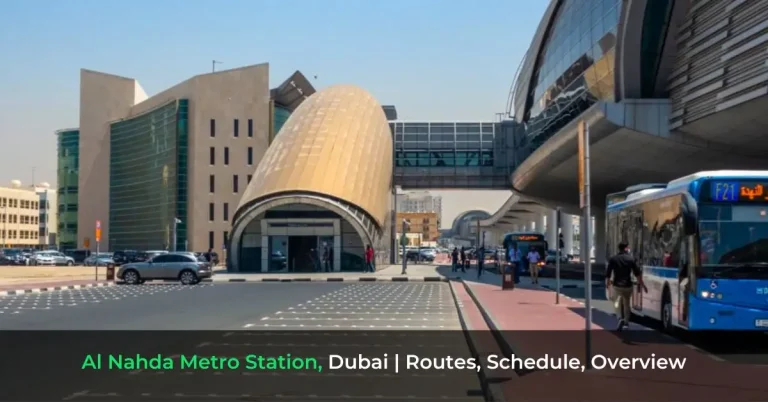 Al Nahda Metro Station, Dubai - Routes, Schedule, Overview