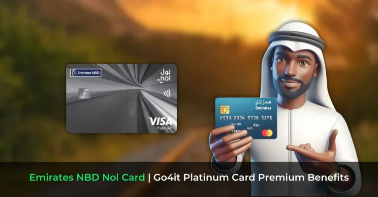 Emirates NBD Nol Card - Go4it Platinum Card Premium Benefits