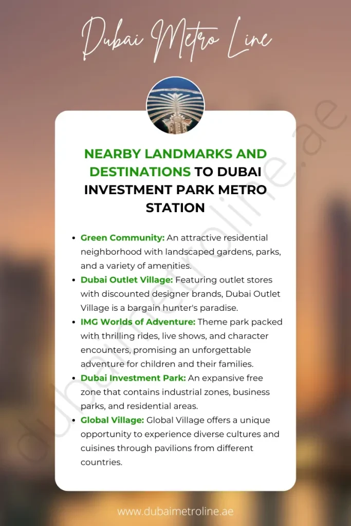 Nearby Landmarks and Destinations to Dubai Investment Park Metro Station