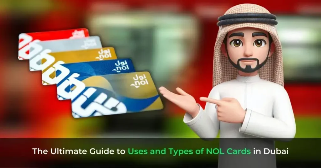 The Ultimate Guide to Uses and Types of NOL Cards in Dubai