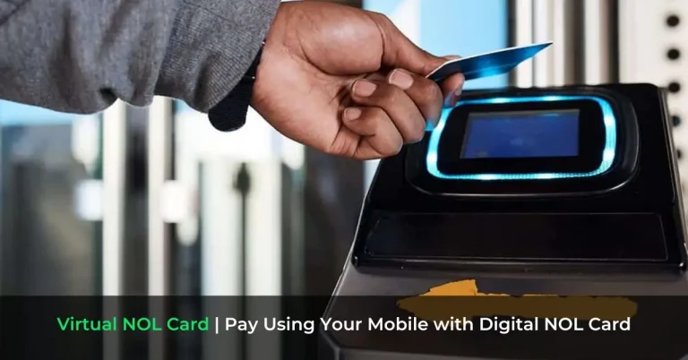 Virtual NOL Card - Pay Using Your Mobile with Digital NOL Card