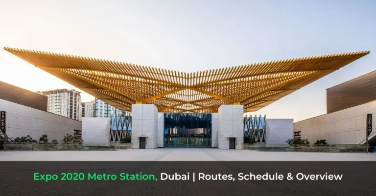 Expo 2020 Metro Station, Dubai - Routes, Schedule & Overview